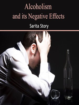 cover image of Alcoholism  and its Negative Effects